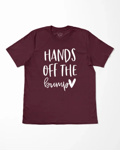 Hands Off The Bump T-Shirt