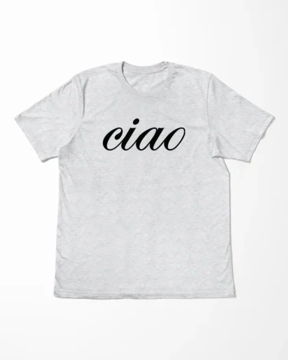 Ciao T-Shirt