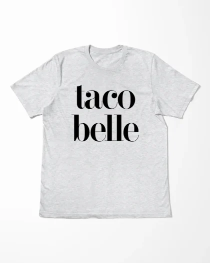 Taco Belle T-Shirt