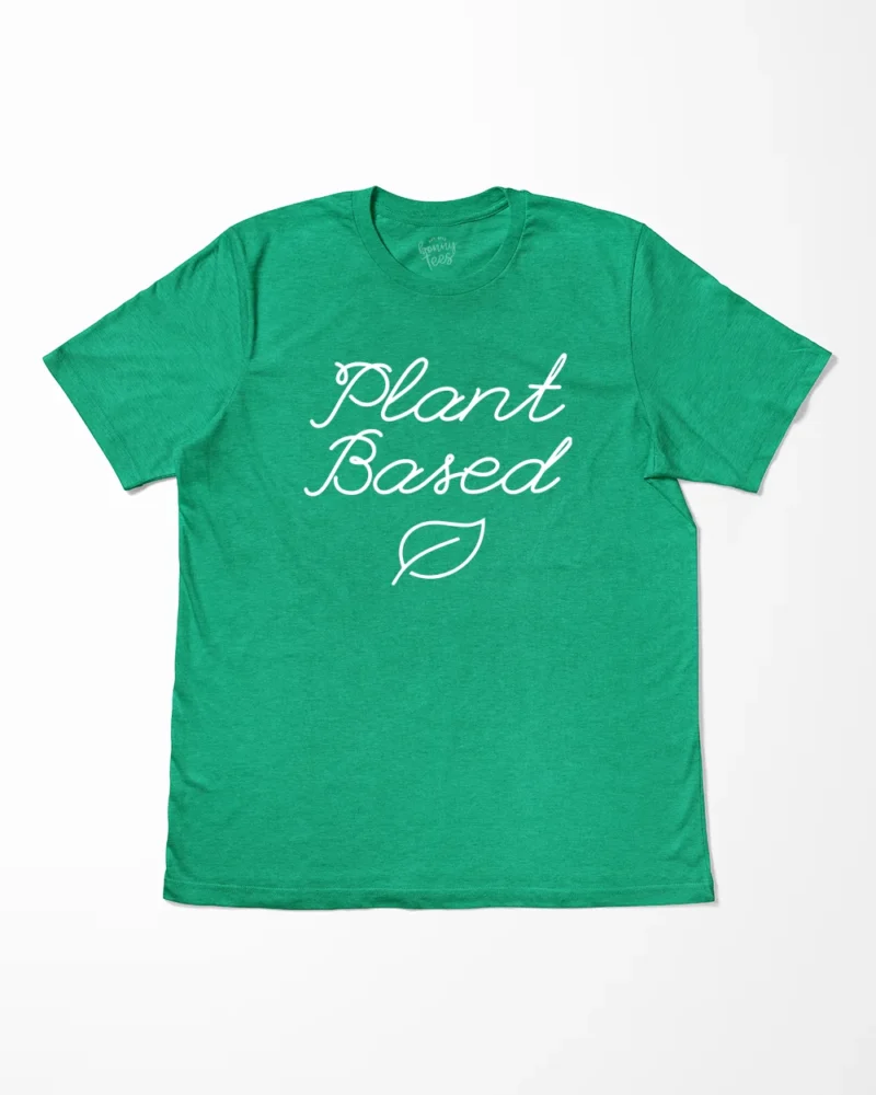 Plant Based T-Shirt