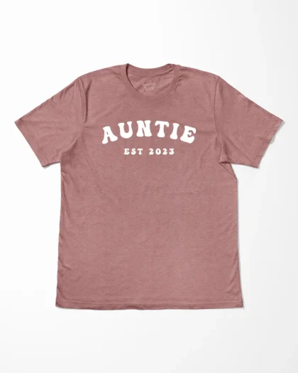 Auntie Est Custom Year T-Shirt