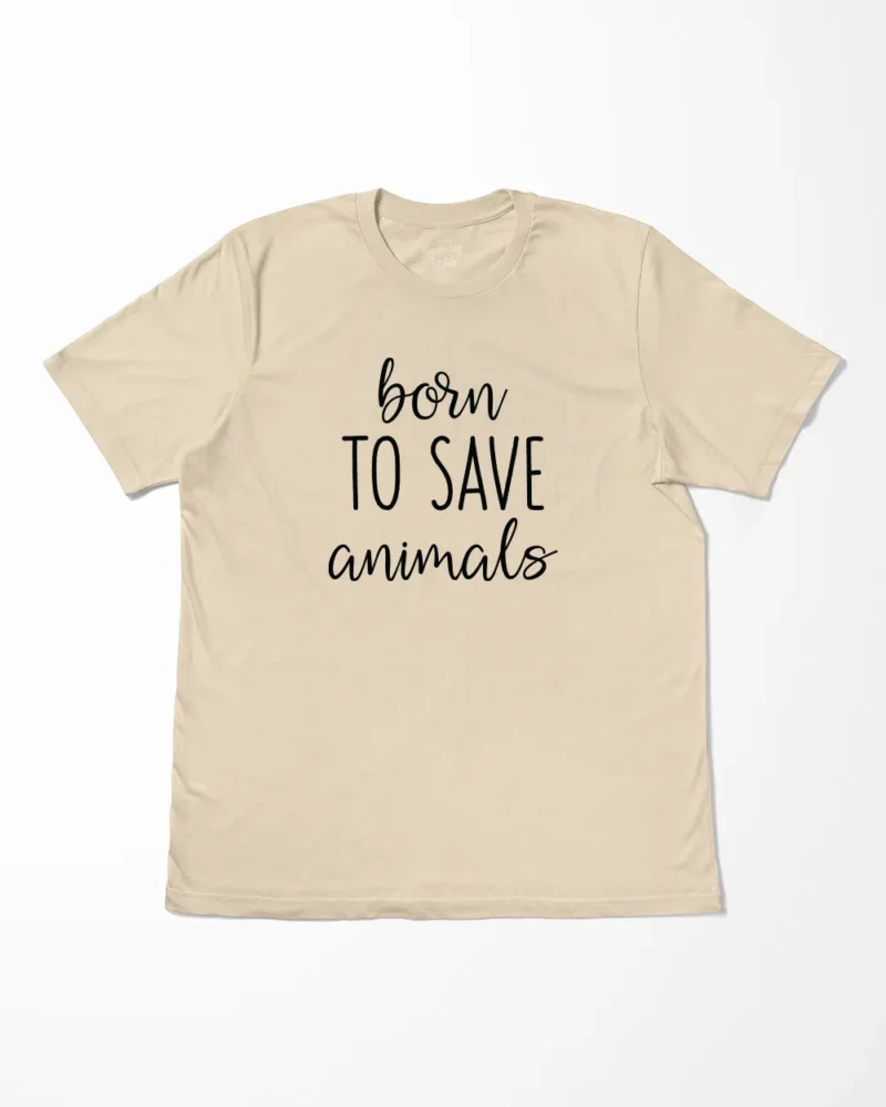 Born To Save Animals T-Shirt