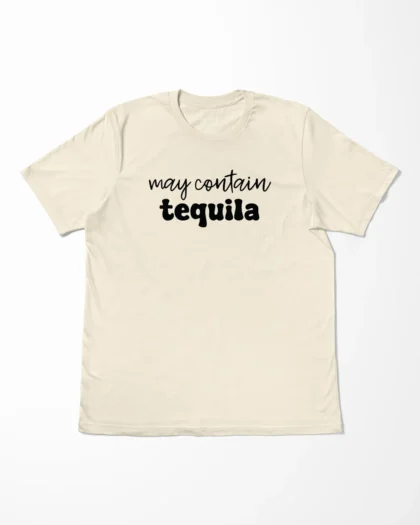 May Contain Tequila T-Shirt