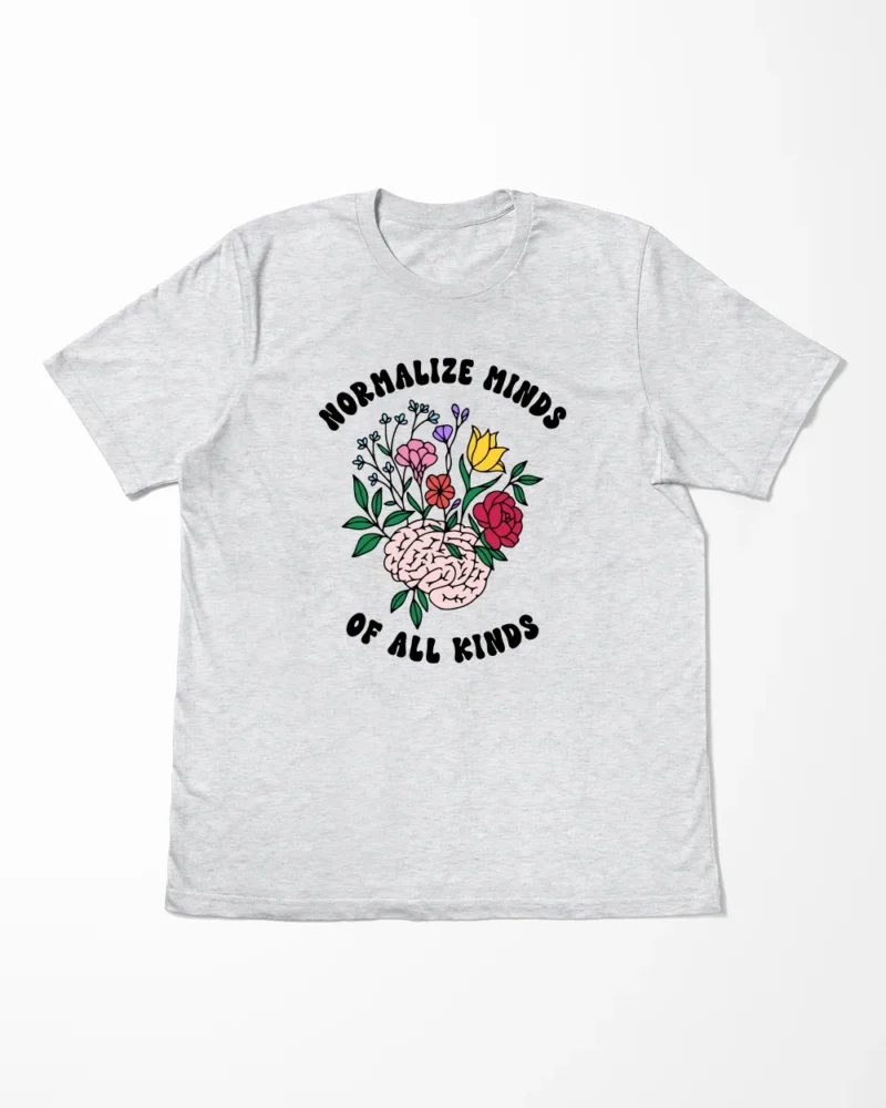 Normalize Minds Of All Kinds T-Shirt