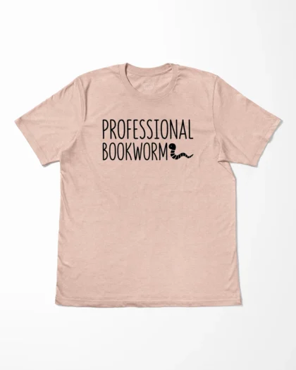 Professional Bookworm T-Shirt