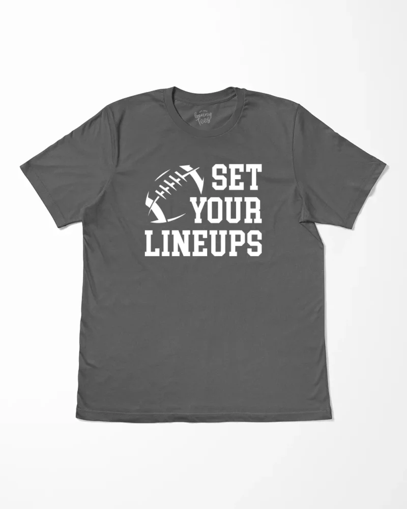 Set Your Lineups T-Shirt