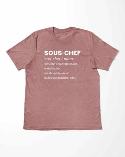 Sous Chef Definition T-Shirt