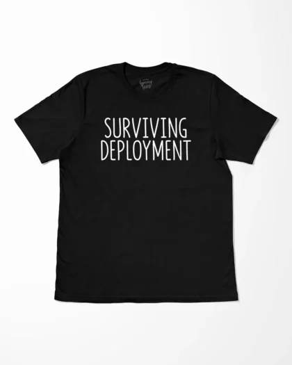 Surviving Deployment T-Shirt