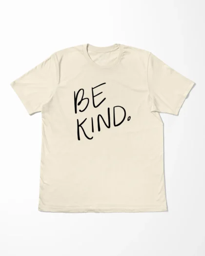 Be Kind T-Shirt