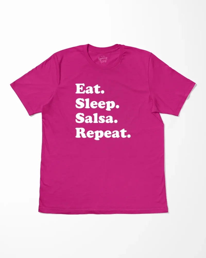 Eat Sleep Salsa Repeat T-Shirt