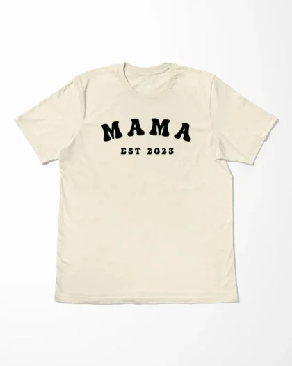 Mama Est Custom Year T-Shirt